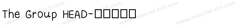 The Group HEAD字体转换